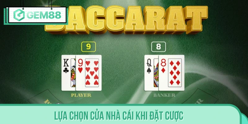 Chỉ nên đặt cược vào cửa Banker