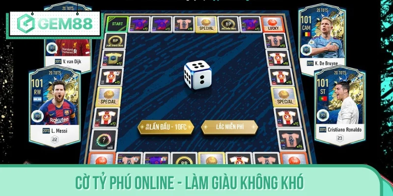 Cờ tỷ phú online - Làm giàu không khó