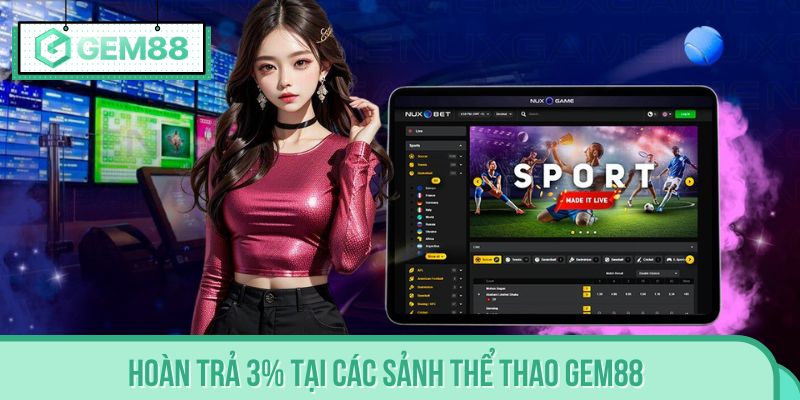 Tri ân thành viên hoàn trả 3% tại các sảnh GEM88