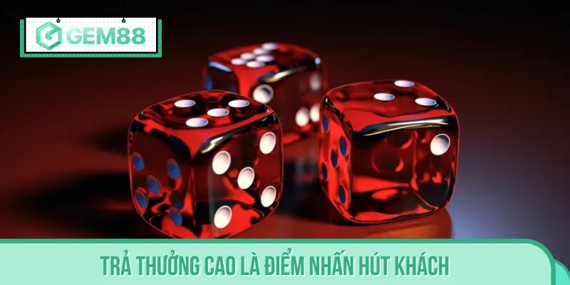 Tỷ lệ trả thưởng cao nhất